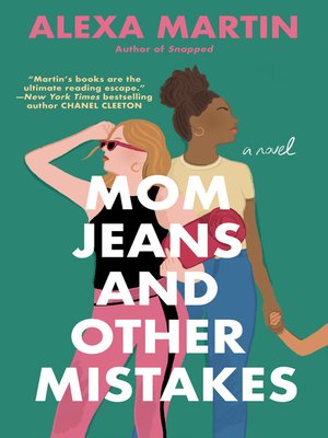 Mom Jeans and Other Mistakes - ebook
